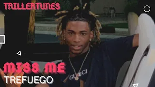 TREFUEGO - "Miss Me" - (Official Video Lyrics)