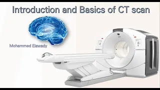 شرح أساسيات الاشعة المقطعية من الصفر للاحتراف علي جهاز توشيبا |Introduction and Basics of CT Scan