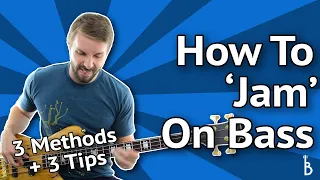 Master the Art of ‘Jamming’ On Bass Using These 3 Methods (Plus 3 Tips)