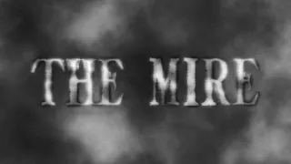 The Mire Teaser Trailer (2021)