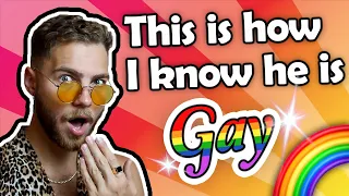 How to tell if a guy is gay?😘 [Sharing my tips]