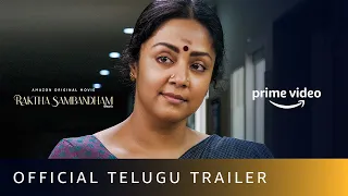 Raktha Sambandham - Official Telugu Trailer | Jyotika, Sasikumar | Amazon Prime Video
