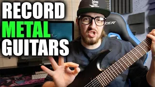 How To Record Professional Sounding Guitars (Metal/Rock)