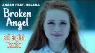 Broken angel - Arash ft Helena
