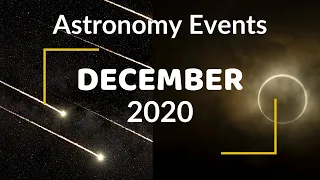 Must Watch Space Events In December 2020 | Great Conjunction | Meteor Shower | Total Solar Eclipse