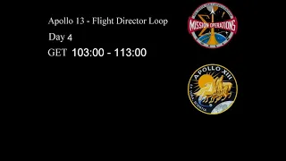 Apollo 13 - Part 16 - Flight Director Loop (103:00-113:00 GET)
