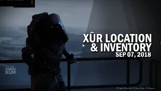 Xur Location & Inventory for 9-7-18 / September 7, 2018 [Destiny 2 Forsaken]