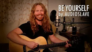 "Be Yourself" by Audioslave - Adam Pearce (Acoustic Cover)