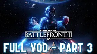 Star Wars Battlefront 2 Resurrection Campaign Full Game FULL VOD