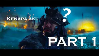 MONGOL MENYERANG | Ghost Of Tsushima Malaysia Walkthrough Gameplay - PART 1