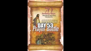 Day 53 (Section 6, Day 3) prayer points - 2020 MFM 70 Days of Prayer and Fasting