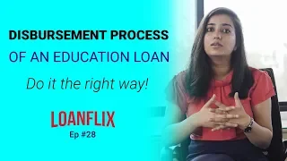 #EducationLoan #Disbursement Process- How it works? | Ep #28