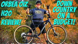 The best cheap "DOWN-COUNTRY" bike?!?! Orbea Oiz H20 Review!