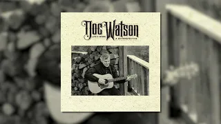 Doc Watson - Windy And Warm (Official Visualizer)