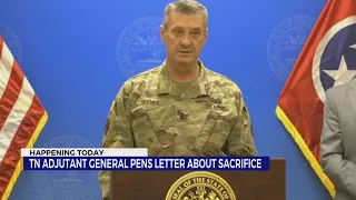 TN Adjutant General pens letter about sacrifice