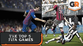 The Top 5 FIFA Games