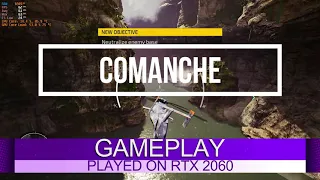 Comanche Gameplay on RTX 2060