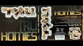 Tru & Master P (2. Tru Homies - Instrumental Version)(1999 CD Single)(C-Murder - Silkk The Shocker)