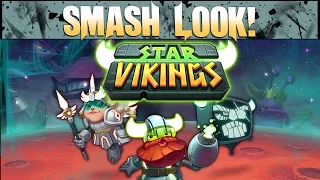 Smash Look! - Star Vikings Gameplay