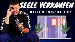 Die Seele dem Teufel verkaufen | Balkon Botschaft # 7