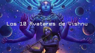 Los 10 Avatares de Vishnu 🛕🕉️