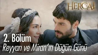 Reyyan ve Miran'ın düğün günü! - Hercai 2. Bölüm