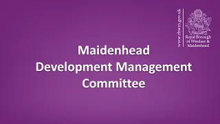 RBWM Maidenhead Development Management Committee - 21 June 2023