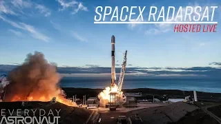 Watch SpaceX launch their most expensive payload ever! (RadarSat)