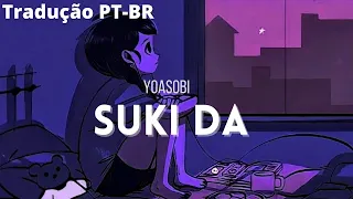 YOASOBI-好きだ| Suki da [Legendado/tradução PT-BR]