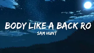 Sam Hunt - Body Like A Back Road (Lyrics)  || Lyric the Day