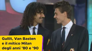 Gullit, Van Basten e il mitico Milan degli anni ’80 e ’90