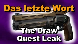 Das letzte Wort - Quest Leak - ACHTUNG SPOILER - Destiny 2