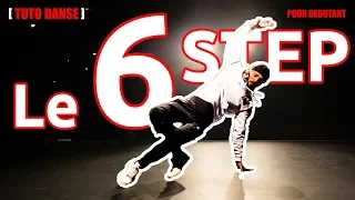 [Tuto Danse] Comment faire le 6 Step (figure Break/Hip Hop) | Justin Link