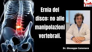 Ernia del disco: no alle manipolazioni vertebrali.