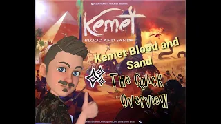 Kemet Blood and Sand - The Quick Overview