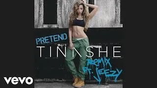 Tinashe - Pretend Remix (Audio) ft. Jeezy