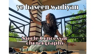 Yeh haseen vadiya| Sit down choreography| Nicole concessao choreography