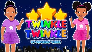 Twinkle Twinkle Little Star | Sisterly Vibes Kids Songs & Nursery Rhymes