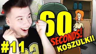 KOSZULKI! WSZYSTKIE ITEMY!? CZY WRESZCIE SIĘ UDA :D? (60 Seconds! #11)