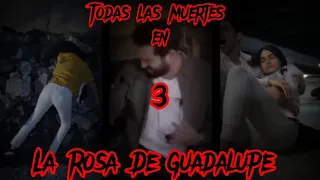 Todas las muertes de La Rosa De Guadalupe parte 3   (Capítulos en la descripción)