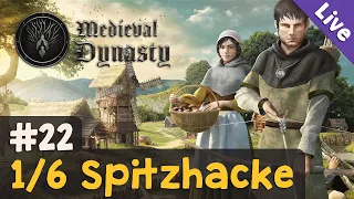 #22: Ein Sechstel Spitzhacke ✦ Let's Play Medieval Dynasty (Livestream-Aufz.)