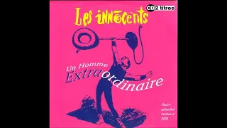 Les Innocents - Un homme extraordinaire (Toxic's extended version2 2022)