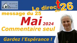 Commentaire seul du message du 25 Mai