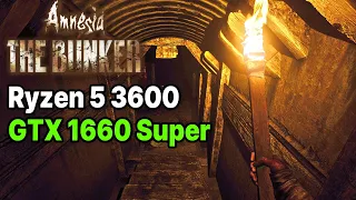 AMNESIA THE BUNKER DEMO | Ryzen 5 3600 | GTX 1660 Super Gameplay