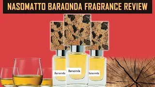 SEXY BOOZY FRAGRANCE | NASOMATTO BARAONDA FRAGRANCE REVIEW