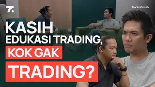 Katanya Perusahaan Trader, Tapi Timnya Gak Trading?!