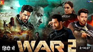 War 2 Movie Hindi Dubbed (2024) Release Update | Hrithik Roshan | Jr NTR | Kiara Advani