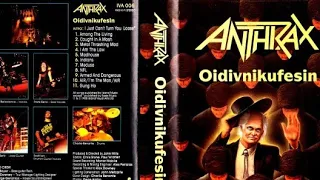 Anthrax Oidivnikufesin N.F.V. Hammersmith Odeon London UK 16th November 1987 VHS 1988