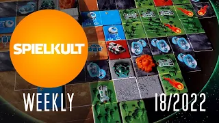 Weekly 18/2022 // Brettspiel-Reviews, Spieletreff, Preview