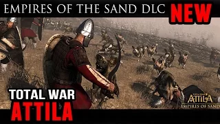 Total War: Attila - Empires of Sand DLC (Faction Details)
